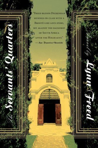 The Servants' Quarters - Lynn Freed - Książki - Mariner Books - 9780547336039 - 16 kwietnia 2010