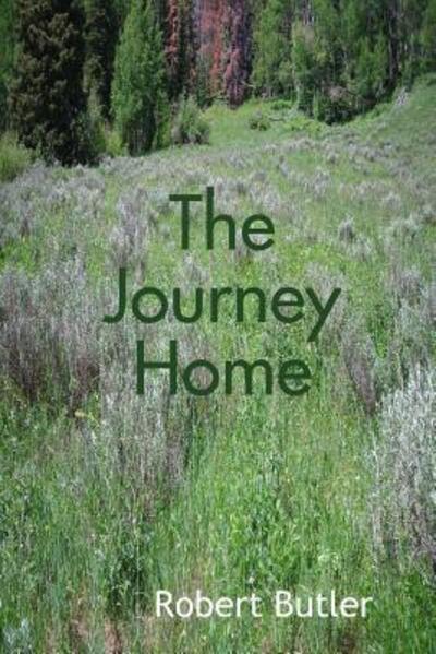 Cover for Robert Butler · The Journey Home (Paperback Book) (2008)