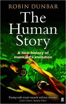 Cover for Professor Robin Dunbar · The Human Story (Paperback Book) [Main edition] (2005)