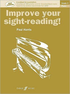 Cover for Paul Harris · Improve your sight-reading! Piano Grade 3 - Improve Your Sight-reading! (Taschenbuch) [New edition] (2008)