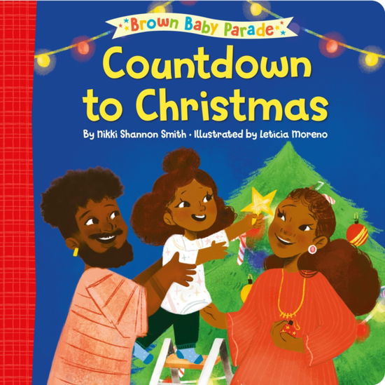 Cover for Nikki Shannon Smith · Countdown to Christmas: A Brown Baby Parade Book (Board book) (2023)