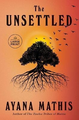 Cover for Ayana Mathis · The Unsettled (Paperback Bog) (2023)