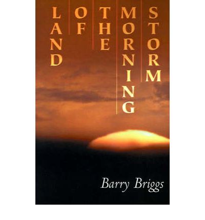 Cover for Barry Briggs · Land of the Morning Storm (Paperback Book) (2000)