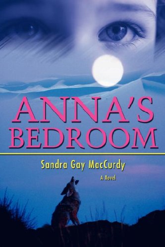 Cover for Sandra Maccurdy · Anna's Bedroom (Paperback Book) (2008)