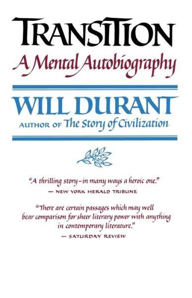 Transition: a Sentimental Story of One Mind and One Era - Will Durant - Bøger - Touchstone - 9780671242039 - 15. maj 1978