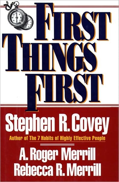 Cover for Covey · First Things First (Paperback Bog) [Reprint edition] (1996)