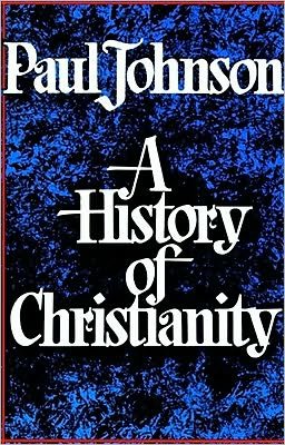 Cover for Paul Johnson · History of Christianity (Paperback Bog) [2 Revised edition] (1997)