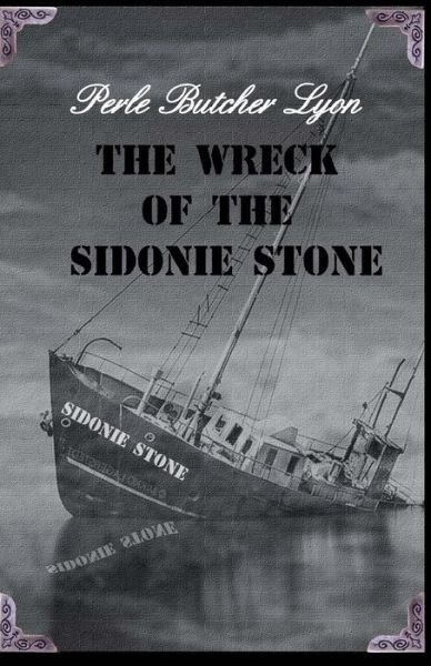 Cover for Perle Butcher Lyon · The Wreck of the Sidonie Stone (Taschenbuch) (2014)