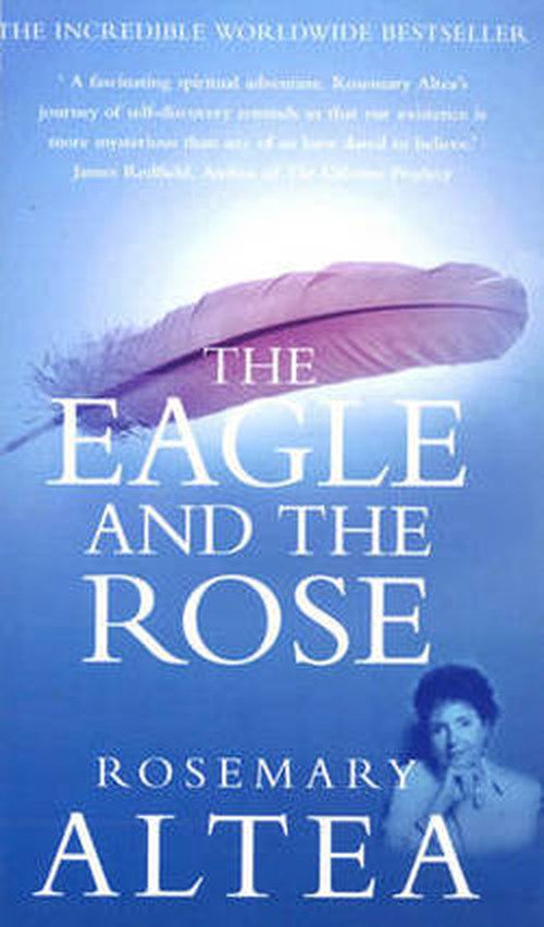 Cover for Rosemary Altea · The Eagle And The Rose (Paperback Bog) (2001)