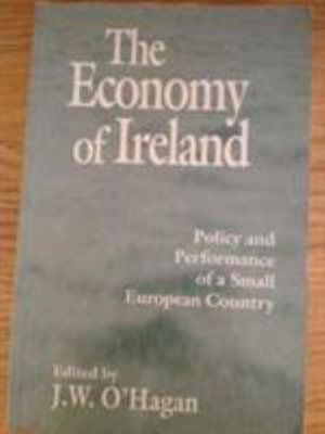 Economy Of Ireland - J. O'Hagan - Książki - Palgrave Macmillan - 9780717124039 - 3 lipca 2008