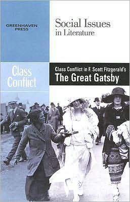 Cover for Claudia Johnson · Class Conflict in F. Scott Fitzgerald's the Great Gatsby (Taschenbuch) (2007)