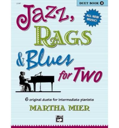 Cover for M Mier · Jazz, Rags &amp; Blues for 2 Book 2 (Book) (2003)