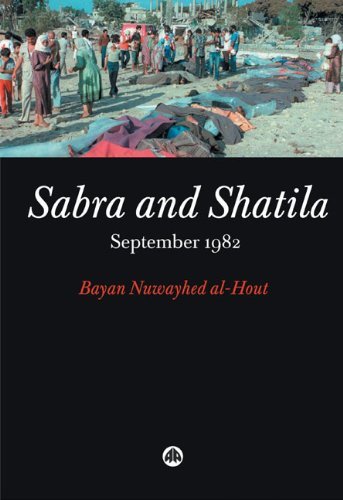 Cover for Bayan Nuwayhed Al-Hout · Sabra and Shatila: September 1982 (Hardcover Book) (2004)