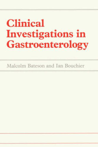 Cover for M.C. Bateson · Clinical Investigations in Gastroenterology (Paperback Book) [Softcover reprint of the original 1st ed. 1988 edition] (1988)