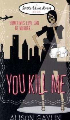 You Kill Me - Alison Gaylin - Bücher - Headline Publishing Group - 9780755348039 - 30. April 2009