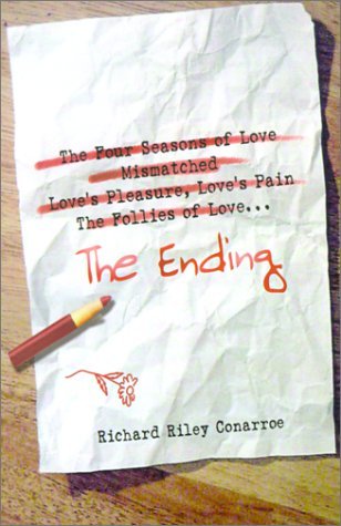 Richard  Riley Conarroe · The Ending (Pocketbok) (2001)