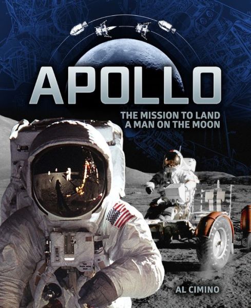 Cover for Al Cimino · Apollo: The Mission to Land a Man on the Moon (Hardcover Book) (2019)