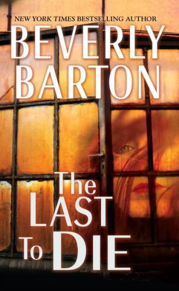 Cover for Beverly Barton · Last to Die (Taschenbuch) (2018)