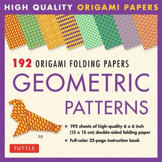 Cover for Tuttle Publishing · 192 Origami Folding Papers in Geometric Patterns: 6x6 Inch Origami Paper Printed with 8 Different Patterns: Origami Book with Instructions 4 Projects Included (Bok) [Book and Kit edition] (2017)