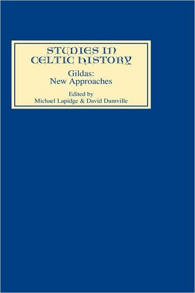 Cover for Michael Lapidge · Gildas: New Approaches - Studies in Celtic History (Inbunden Bok) (1984)
