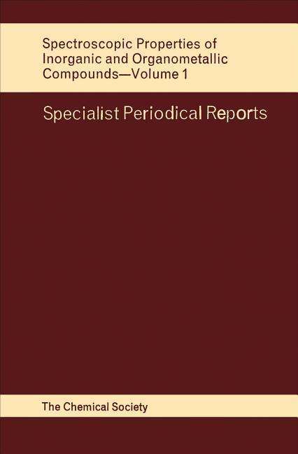 Spect Properties Inorganic & Organometallic Compounds - Royal Society of Chemistry - Books - Royal Society of Chemistry - 9780851860039 - 1968