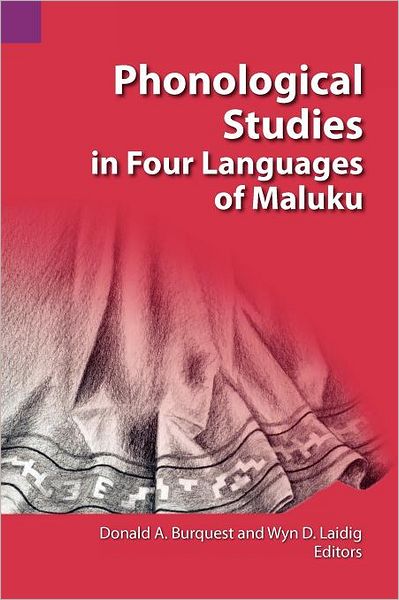 Cover for Donald a Burquest · Phonological Studies in Four Languages of Maluku (Pocketbok) (2012)