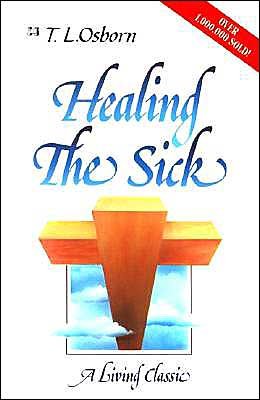 Cover for T.L. Osborn · Healing the Sick: A Living Classic (Paperback Book) (2000)