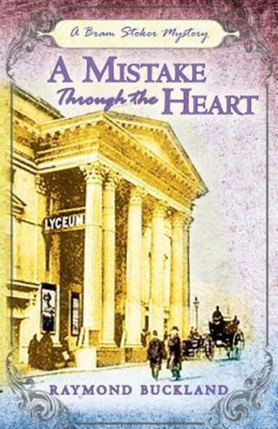 A Mistake Through the Heart - Raymond Buckland - Kirjat - Buckland Books - 9780979456039 - tiistai 8. joulukuuta 2015