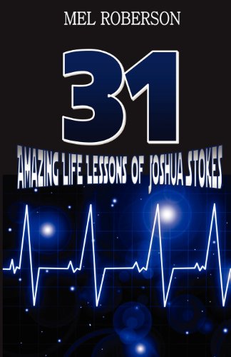 Cover for Mel Roberson · 31 Amazing Life Lessons of Joshua Stokes (Paperback Book) (2012)