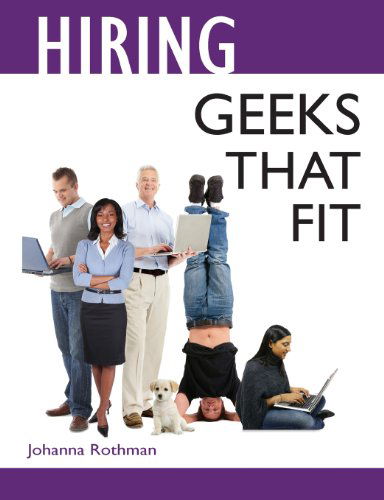 Cover for Johanna Rothman · Hiring Geeks That Fit (Paperback Book) (2013)