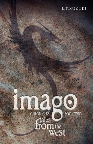 Cover for Lorna T. Suzuki · Imago Chronicles: Book Two, Tales from the West (Pocketbok) (2011)