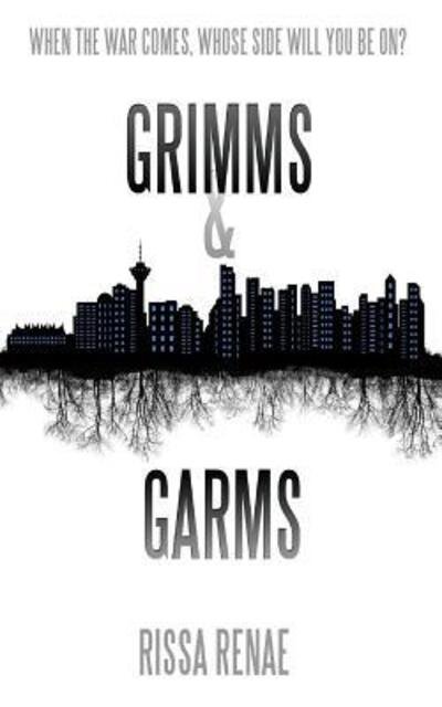 Cover for Rissa Renae · Grimms and Garms (Paperback Book) (2016)