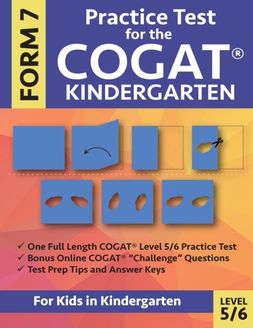 Cover for Gifted and Talented Test Prep Team · Practice Test for the CogAT Kindergarten Form 7 Level 5/6 (Paperback Bog) (2017)