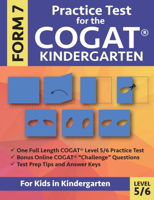 Cover for Gifted and Talented Test Prep Team · Practice Test for the CogAT Kindergarten Form 7 Level 5/6 (Paperback Bog) (2017)