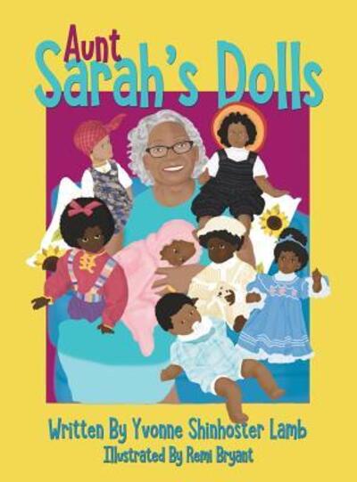 Cover for Yvonne Shinhoster Lamb · Aunt Sarah's Dolls (Hardcover Book) (2018)