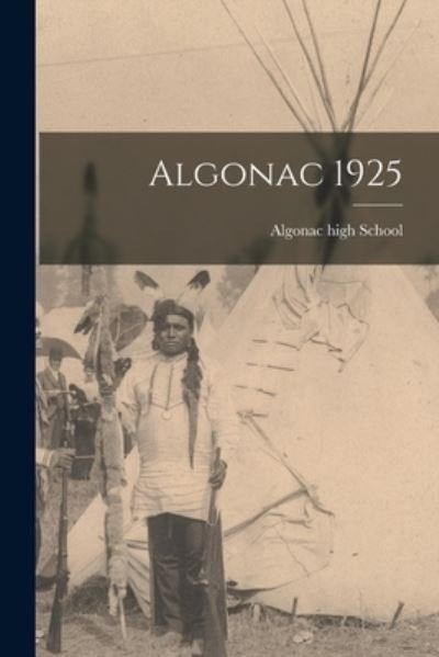 Cover for Mi) Algonac High School (Algonac · Algonac 1925 (Taschenbuch) (2021)