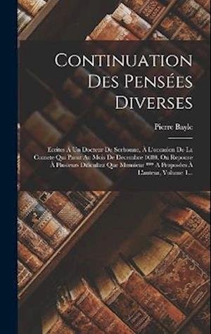 Cover for Pierre Bayle · Continuation des Pensées Diverses (Bok) (2022)