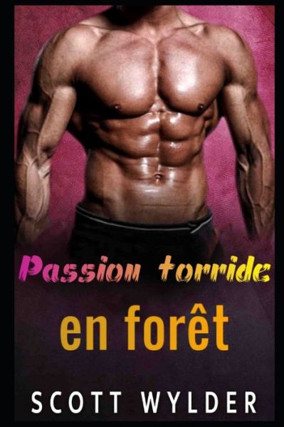 Cover for Scott Wylder · Passion torride en forêt (Paperback Book) (2019)