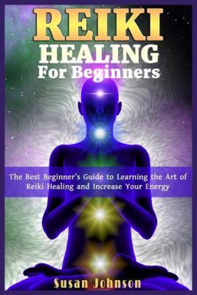 Cover for Susan Johnson · Reiki healing for Beginners (Pocketbok) (2019)