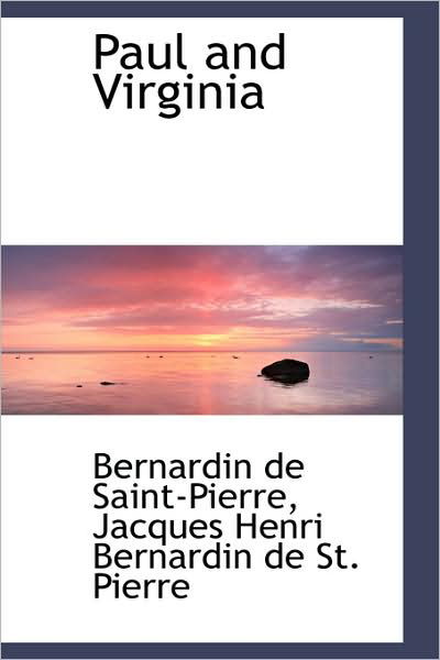 Cover for Bernardin De Saint-pierre · Paul and Virginia (Paperback Book) (2009)