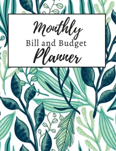 Cover for Anna Coleman · Monthly Bill and Budget Planner (Paperback Book) (2021)