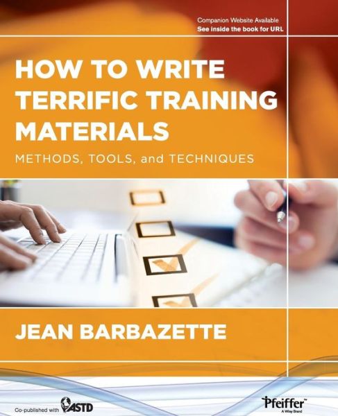 Cover for Barbazette, Jean (Seal Beach, California) · How to Write Terrific Training Materials: Methods, Tools, and Techniques (Paperback Book) (2013)