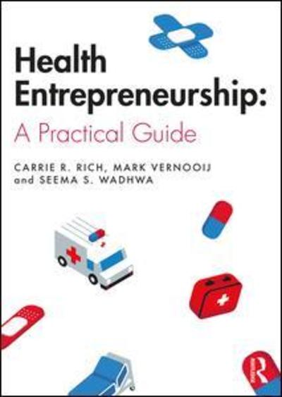 Cover for Carrie R. Rich · Health Entrepreneurship: A Practical Guide (Paperback Book) (2019)