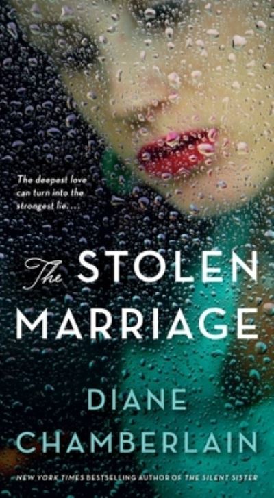 Cover for Diane Chamberlain · The Stolen Marriage: A Novel (Paperback Bog) (2020)