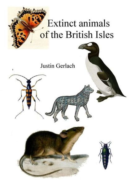 Cover for Justin Gerlach · Extinct Animals of the British Isles (Paperback Book) (2014)