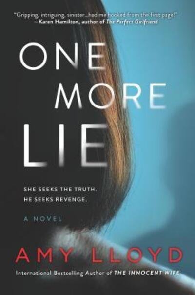 Cover for Amy Lloyd · One More Lie (Book) (2019)