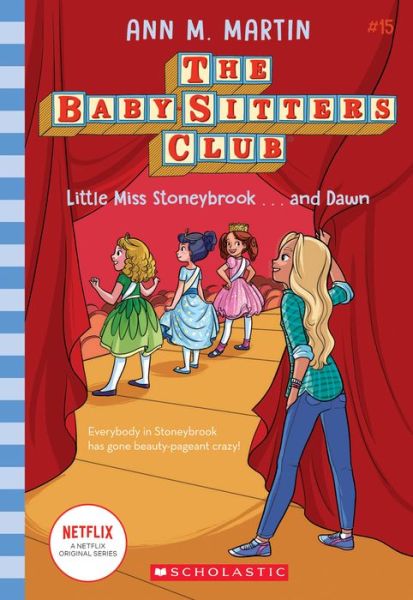 Cover for Ann M Martin · Little Miss Stoneybrook...and Dawn (the Baby-Sitters Club #15) (Library Edition), 15 (Hardcover Book) (2021)