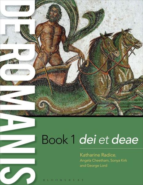 Cover for Radice, Katharine (Stephen Perse Foundation, UK) · De Romanis Book 1: Dei et Deae (Paperback Book) (2020)