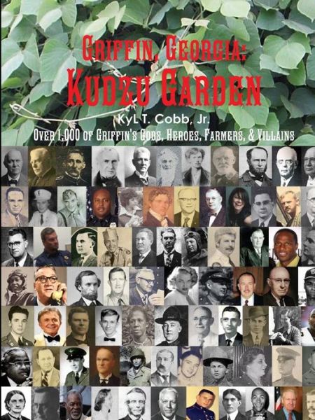 Cover for Kyl Cobb · Griffin, Georgia: Kudzu Garden (Paperback Book) (2016)