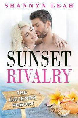 Cover for Shannyn Leah · Sunset Rivalry (Pocketbok) (2017)